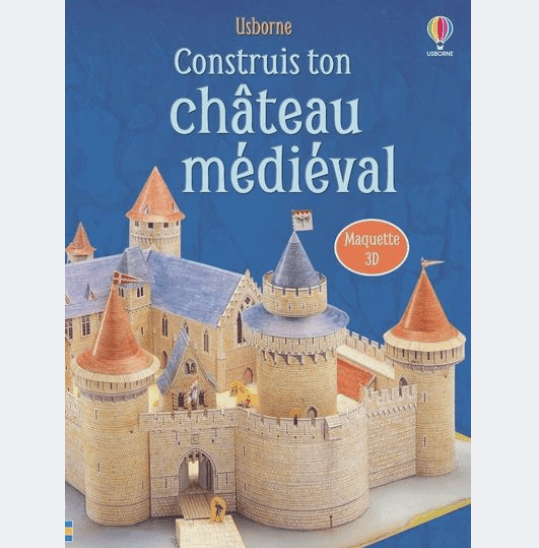 Construis ton château médiéval : maquette 3D