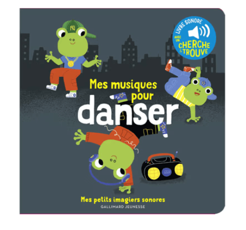 Livre Sonore mes musiques pour danser - Gallimard Jeunesse
